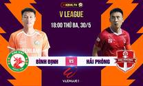 Bình Định FC và Hải Phòng FC, 18h00 ngày 30/05 (V League)